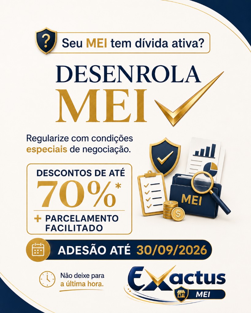 Desenrola MEI Exactus. Descontos de até 70% e parcelamento facilitado.